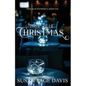 True Blue Christmas -- Susan Page Davis